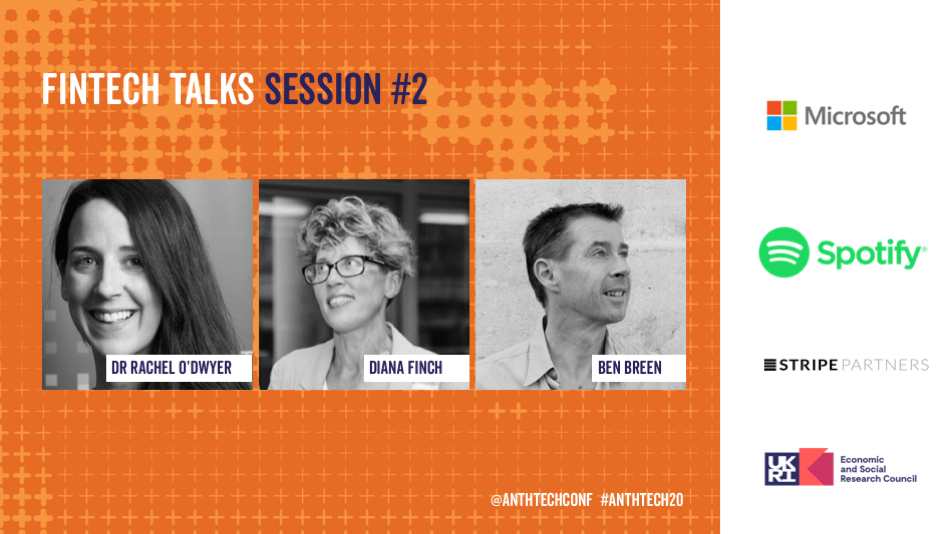 Fintech 2020 Talks # 2 - Rachel O'Dwyer, Diana Finch, and Ben Breen